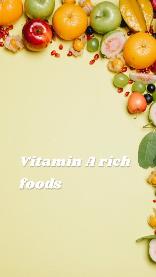 Vitamin A rich foods